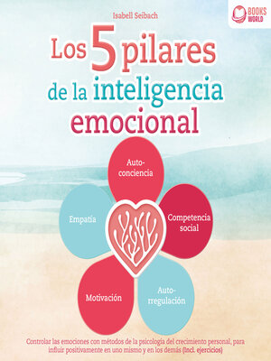 cover image of Los 5 pilares de la inteligencia emocional